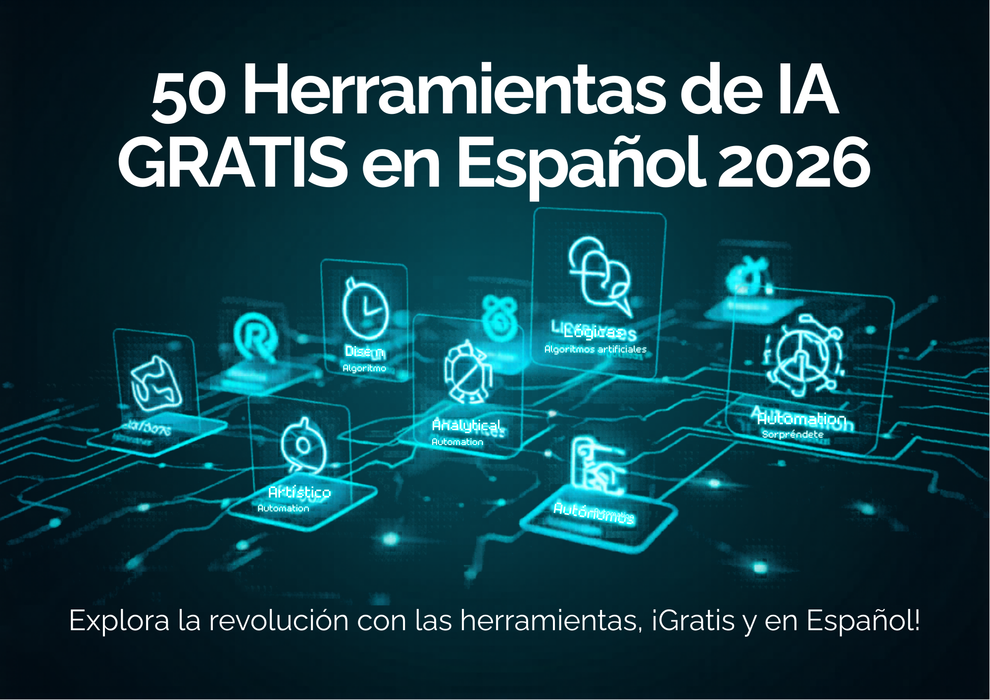 50 herramientas de IA gratis en español (2026)
