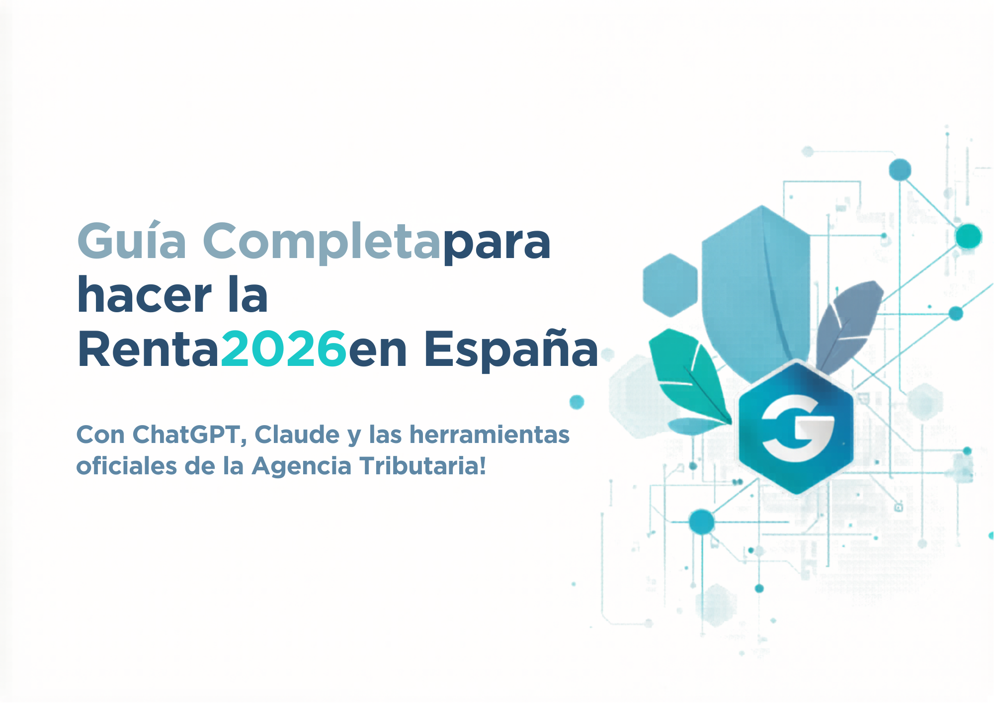 IA para Hacer la Renta 2026: Guía para España