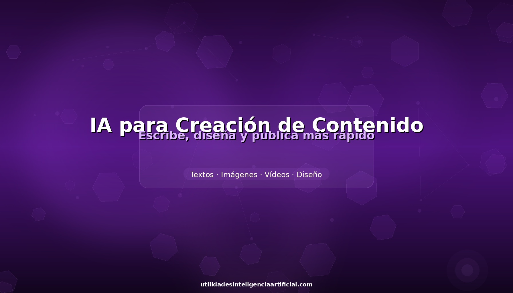 Herramientas de inteligencia artificial para crear contenido